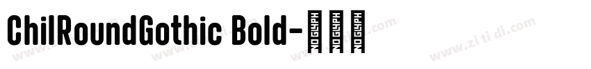 ChilRoundGothic Bold字体转换